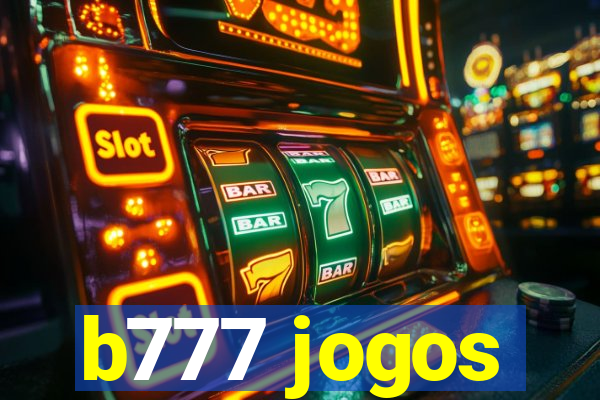 b777 jogos